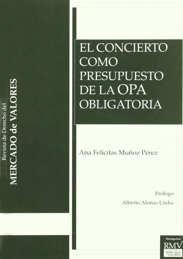 Concierto como Presupuesto de la OPA Obligatoria, El. -0