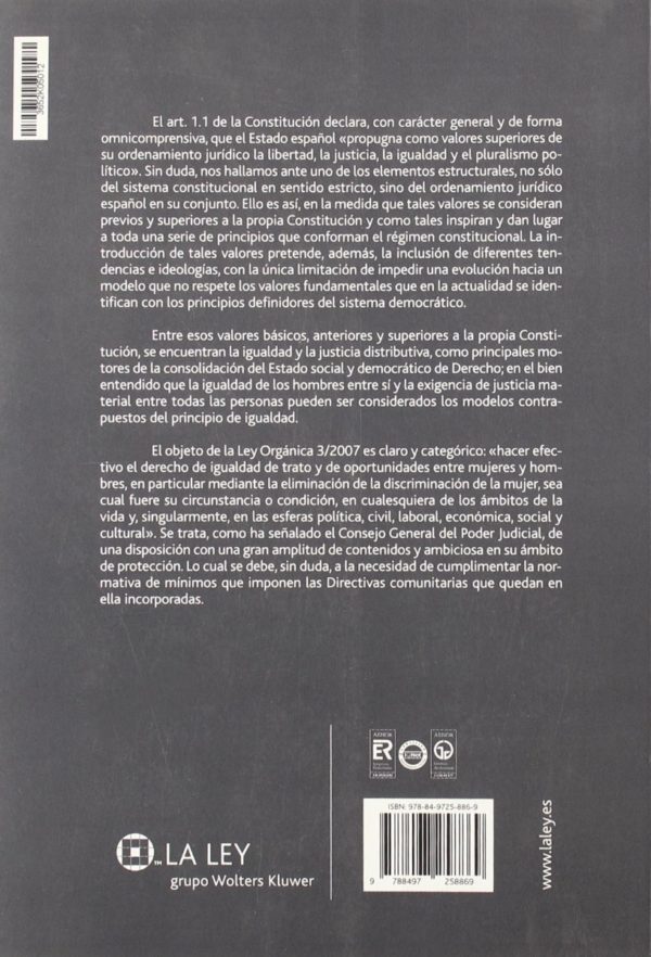 Comentarios a la Ley Orgánica 3/2007, de 22 de Marzo, para la Igualdad Efectiva de Mujeres y Hombres.-57276