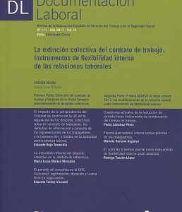 Documentación Laboral, 111 Año 2017 Vol. III La Extinción Colectiva del Contrato de Trabajo. Instrumentos de Flexibilidad Interna de la-0