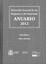 Anuario 2012. Dirección General de los Registros y del Notariado. 4 Tomos. 3 Vols. (Incluye CD-ROM)-0