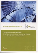 Anuario del Gobierno Local 2012 Racionalización y Sostenibilidad de la Administración Local: ¿es esta la Reforma?-0