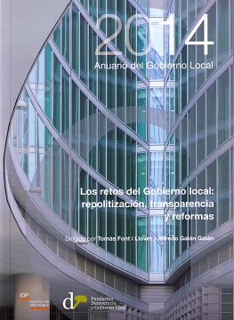 Anuario del Gobierno Local 2014 Los Retos del Gobierno Local: Repolitización, Transparencia y Reformas-0