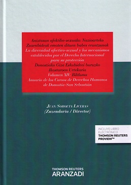 Anuario de los Cursos de Derechos Humanos de Donostia- San Sebastián. Volumen XIV La Diversidad Agectivo-Sexual y los Mecanismos Establecidos por-0