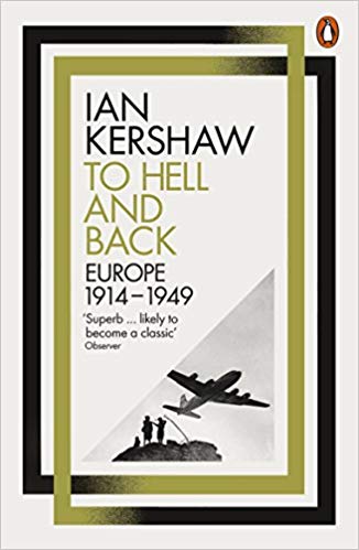 To Hell and Back: Europe 1914-1949 -0