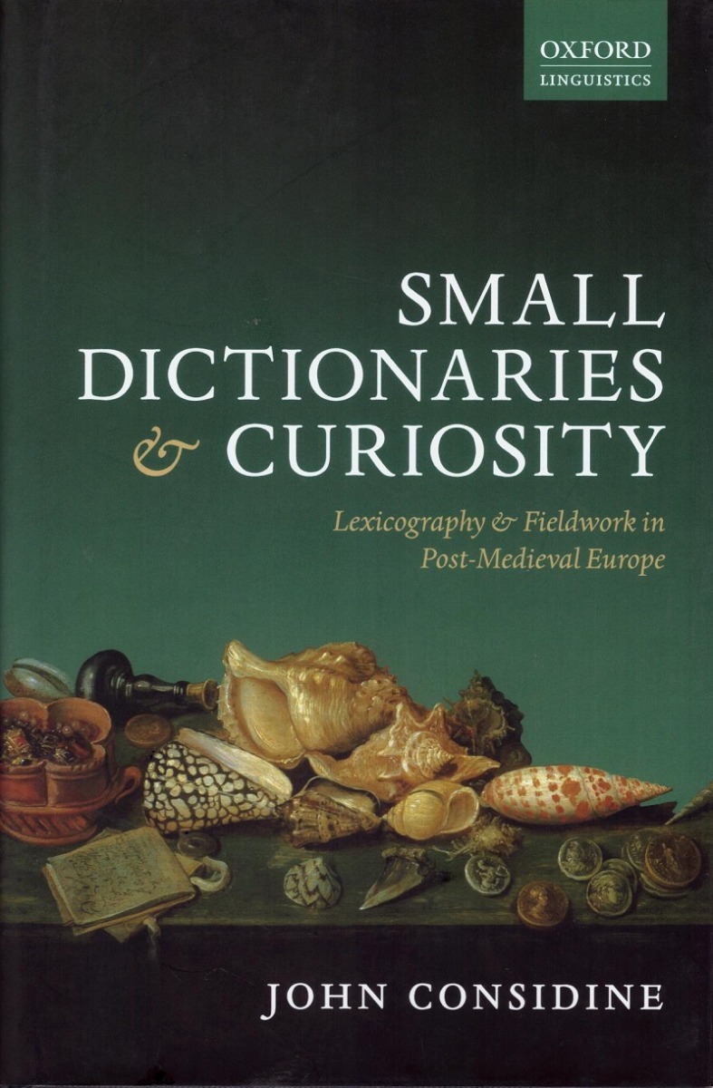 Small Dictionaries and Curiosity Lexicography and Fieldwork in Post-Medieval Europe-0
