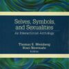 Selves, Symbols and Sexualities. An Interactionist Anthology-0