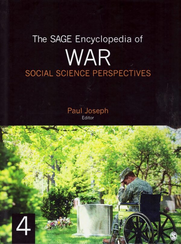 The Sage Encyclopedia of War Social Science Perspectives. Four Volumen Set-27525