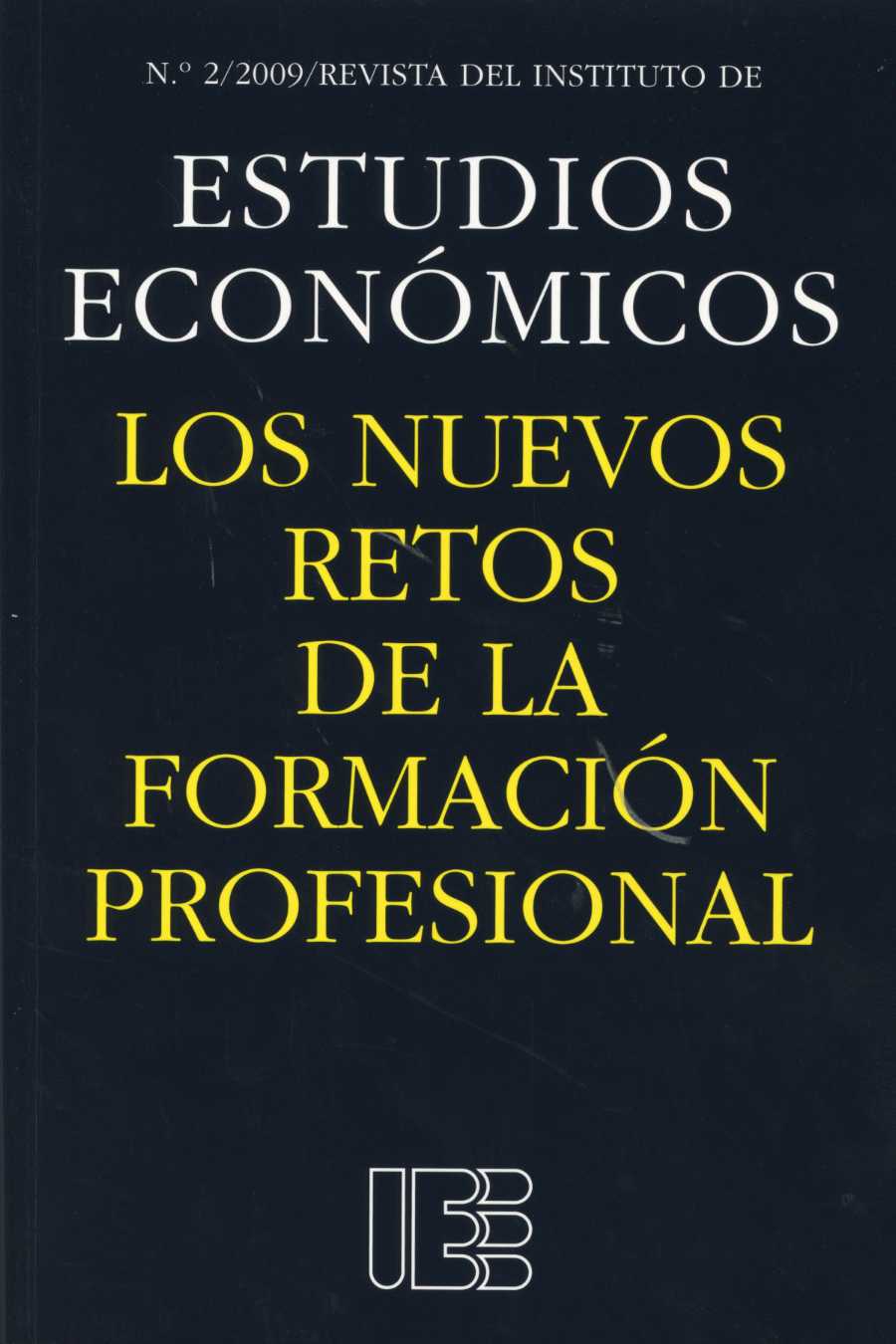 Nuevos Retos de la Formación Profesional, Los. Nº 2/2009 Revista del Instituto de Estudios Economicos-0