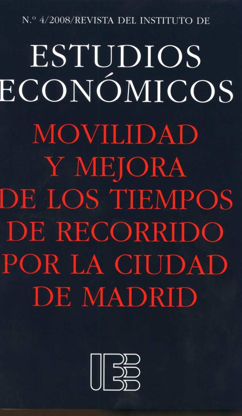 Movilidad y Mejora de los Tiempos de Recorrido por la Ciudad de Madrid. Revista del Instituto de Estudios Económicos Nº 4/2008-0