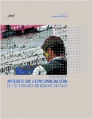 Medios de Comunicación. El Escenario Iberoamericano-0
