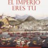 El imperio eres tú . PREMIO PLANETA 2011-0