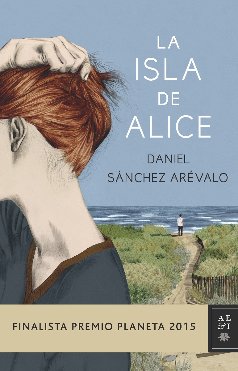 Isla de Alice (Finalista Premio Planeta 2015)-0