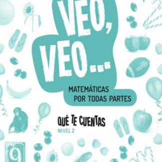 Qué te cuentas - Matemáticas manipulativas. Nivel 2
