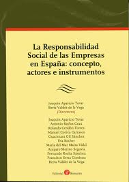 Responsabilidad Social de las Empresas en España Concepto, Actores e Instrumentos-0