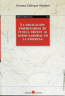 Obligación Empresarial de Tutela Frente al Acoso Laboral en la Empresa, La.-0