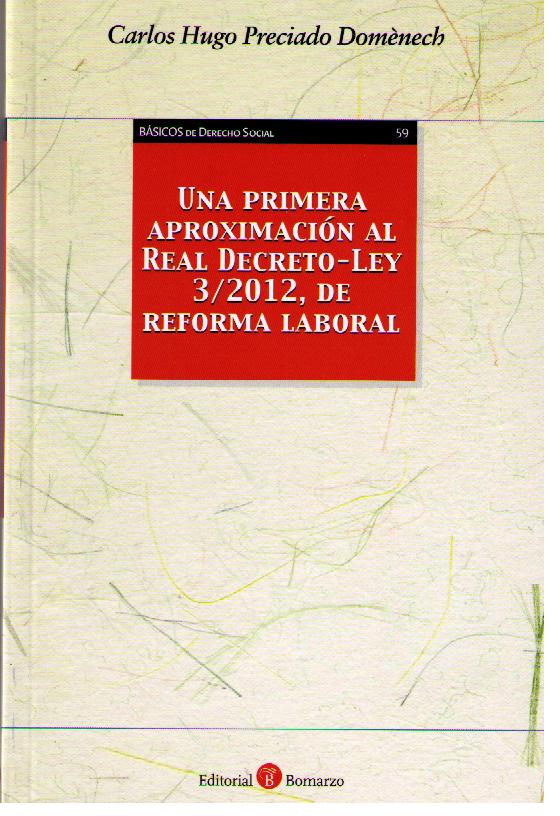 Una Primera Aproximación al Real Decreto-Ley 3/2012, de Reforma Laboral-0