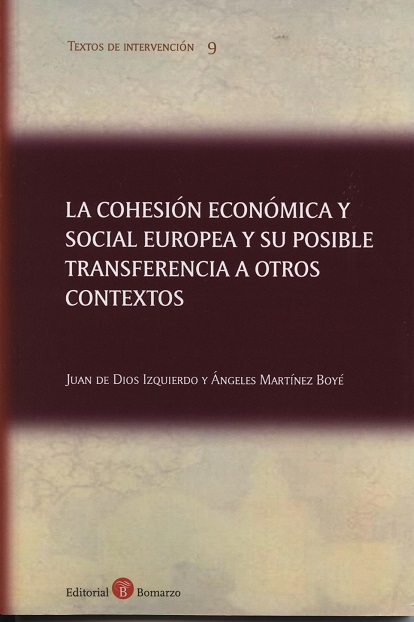 La Cohesión Económica y Social Europea y su Posible Transferencia a otros Contextos-0