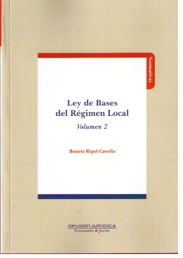 Ley de Bases del Régimen Local Vol. 2-0