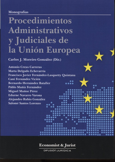 Procedimientos Administrativos y Judiciales de la Unión Europea. REIMPRESIÓN 2014-0