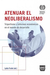 Atenuar el Neoliberalismo. Tripartismo y reformas económicas en el mundo en desarrollo-0