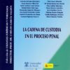 Cadena de Custodia en el Proceso Penal -0