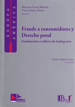 Fraude a Consumidores y Derecho Penal Fundamentos y Talleres de Leading Cases-0
