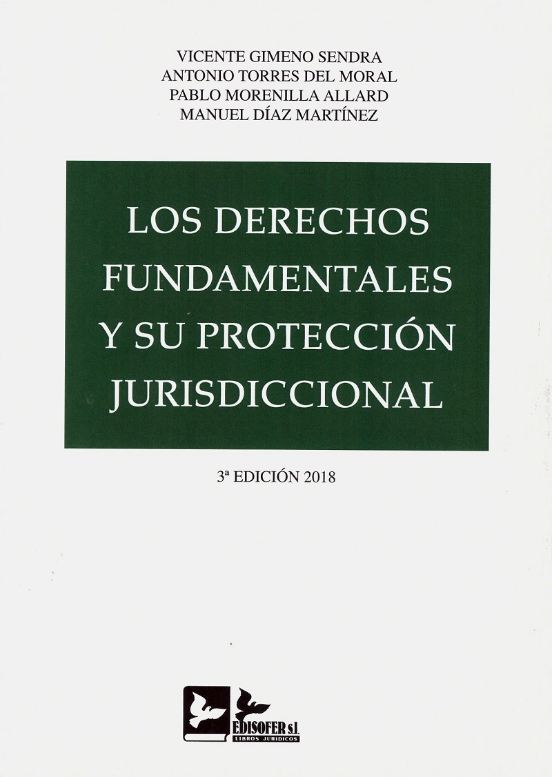 Los derechos fundamentales y su protección jurisdiccional 2018 -0