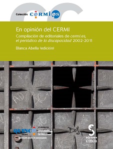 En Opinión del Cermi. Compilación de Editoriales de Cermi.es el Periódico de la Discapacidad 2002-2011 (Incluye CD-ROM)-0