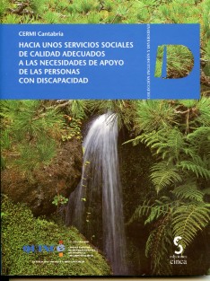 Hacia unos Servicios Sociales de Calidad Adecuados a las Necesidades de Apoyo de las Personas con Discapacidad (Incluye CD-ROM) -0
