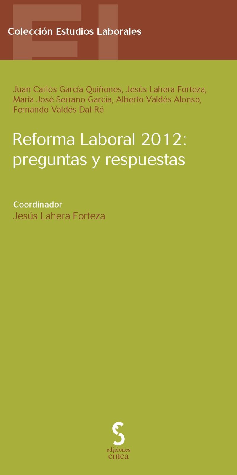 Reforma Laboral 2012: Preguntas y Respuestas -0