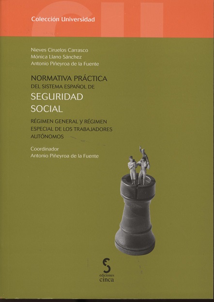 Normativa Práctica del Sistema Español de Seguridad Social Régimen General y Régimen Especial de los Trabajadores Autónomos-0