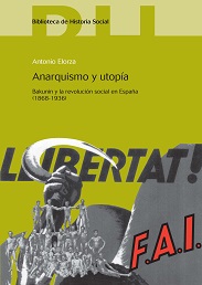 Anarquismo y Utopía Bakunin y la Revolución Social en España (1868-1936)-0