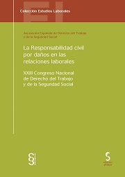 Responsabilidad Civil por Daños en las Relaciones Laborales, XXIII Congreso Nacional de Derecho del Trabajo y de la Seguridad Social-0