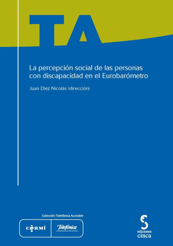 Percepción Social de las Personas con Discapacidad en el Eurobarómetro-0