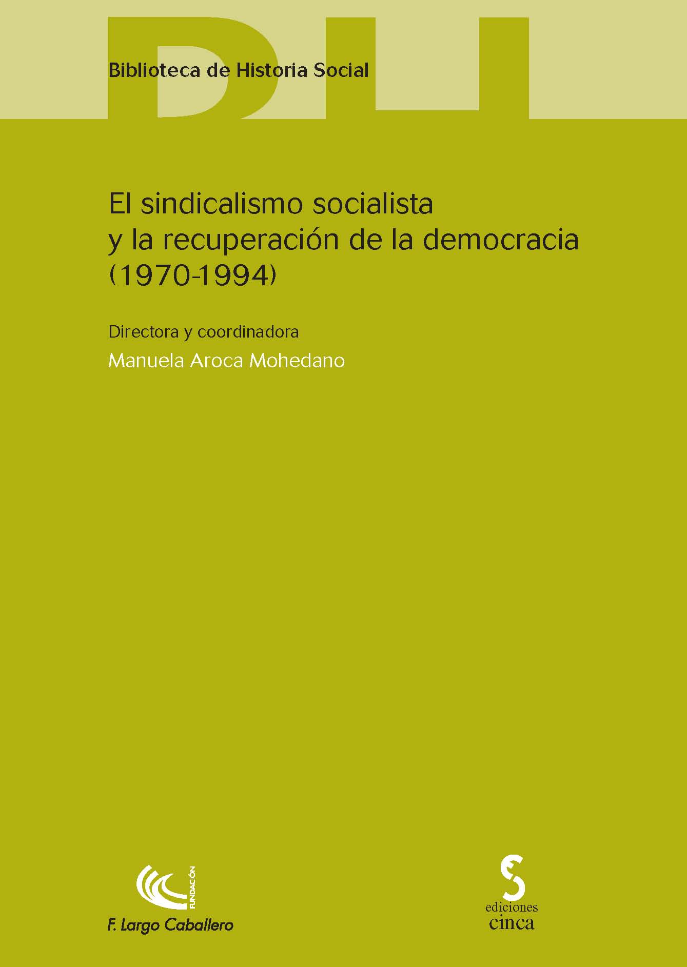Sindicalismo Socialista y la Recuperación de la Democracia (1970-1994)-0