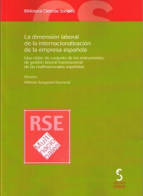 Dimensión Laboral de la Internacionalización de la Empresa Española. Una Visión de Conjunto de los Instrumentos de Gestión Laboral Transnacional de l-0