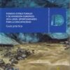 Fondos Estructurales y de Inversión Europeos 2014-2020: Oportunidades para la Discapacidad. Guía Práctica-0