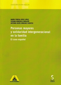 Personas Mayores y Solidaridad Intergeneracional en la Familia. El Caso Español-0