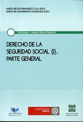 Derecho de la Seguridad Social, I. Parte General. -0
