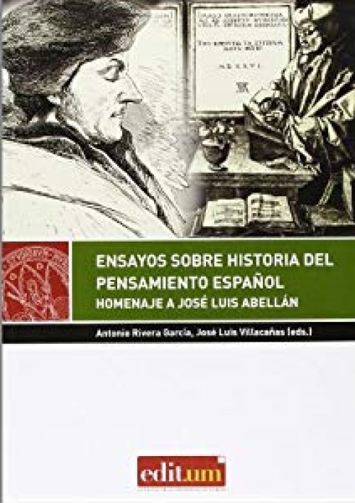 Ensayos sobre Historia del Pensamiento Español Homenaje a José Luis Abellán -0