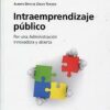Intraemprendizaje Público. Por una Administración Innovadora y Abierta-0