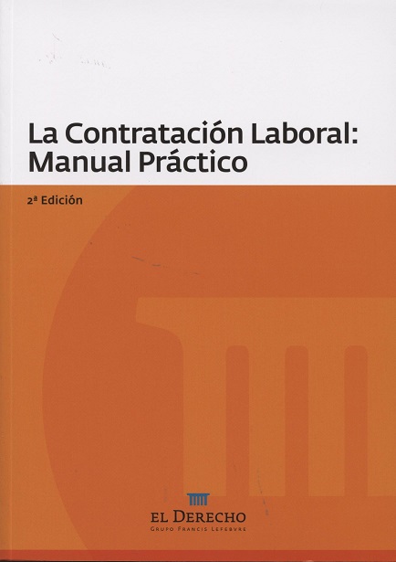 Contratación Laboral: Manual Práctico, 2ª Ed -0