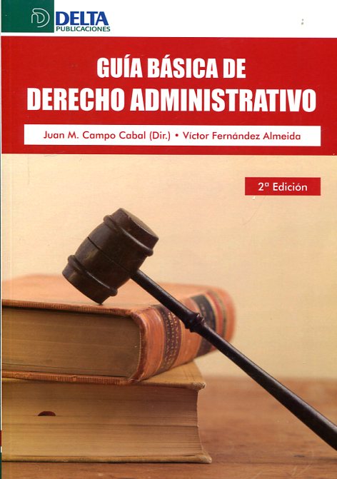 Guía Básica de Derecho Administrativo. 2013. -0