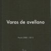 Varas de Avellano Poesía 2000/2010-0