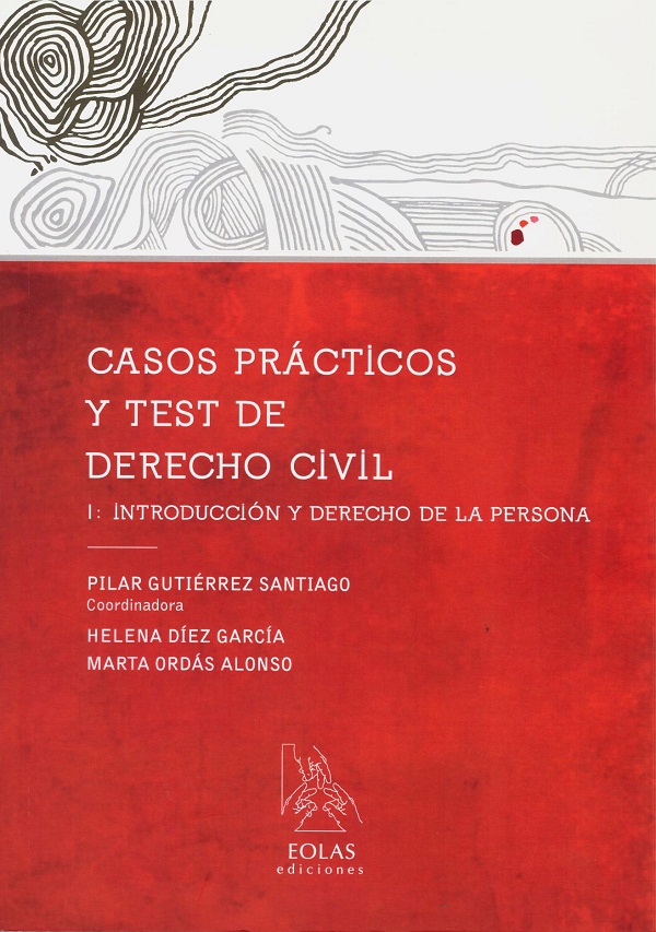 Casos Prácticos y Test de Derecho Civil I. Introducción y Derecho de la Persona-0