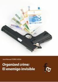 Organized Crime: El Enemigo Invisible -0