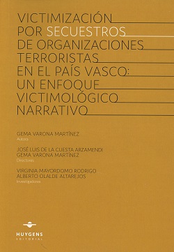 Victimización por Secuestros de Organizaciones Terroristas en el País Vasco: Un Enfoque Victimológico Narrativo-0