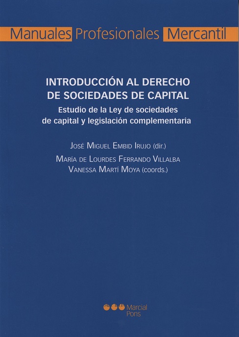 Introducción al Derecho de Sociedades de Capital Estudio de la Ley de Sociedades de Capital y Legislación Complementaria-0