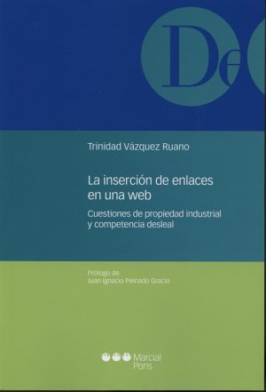 Inserción de Enlaces en una Web Cuestiones de Propiedad Industrial y Competencia Desleal-0