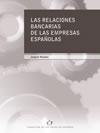 Relaciones Bancarias de las Empresas Españolas, Las. -0